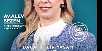 Ataşehir Saadet Partisi belediye başkan adayı  Av. Alev Sezer oldu